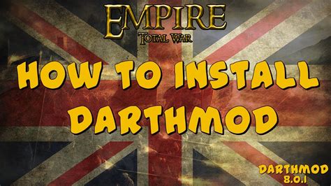 empire total war darthmod|HOW TO INSTALL DARTHMOD (EMPIRE: TOTAL WAR).